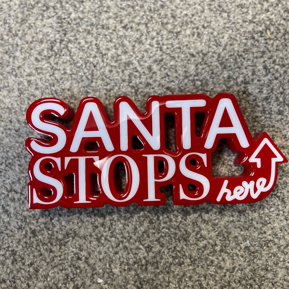 Red "Santa Stops Here" Holiday Sign